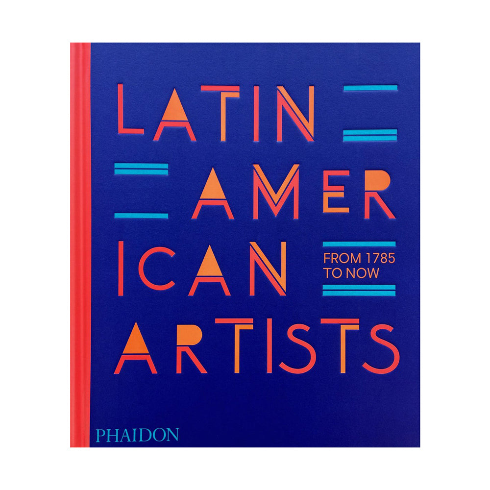 Latin American Artists: From 1785 To Now - Cover