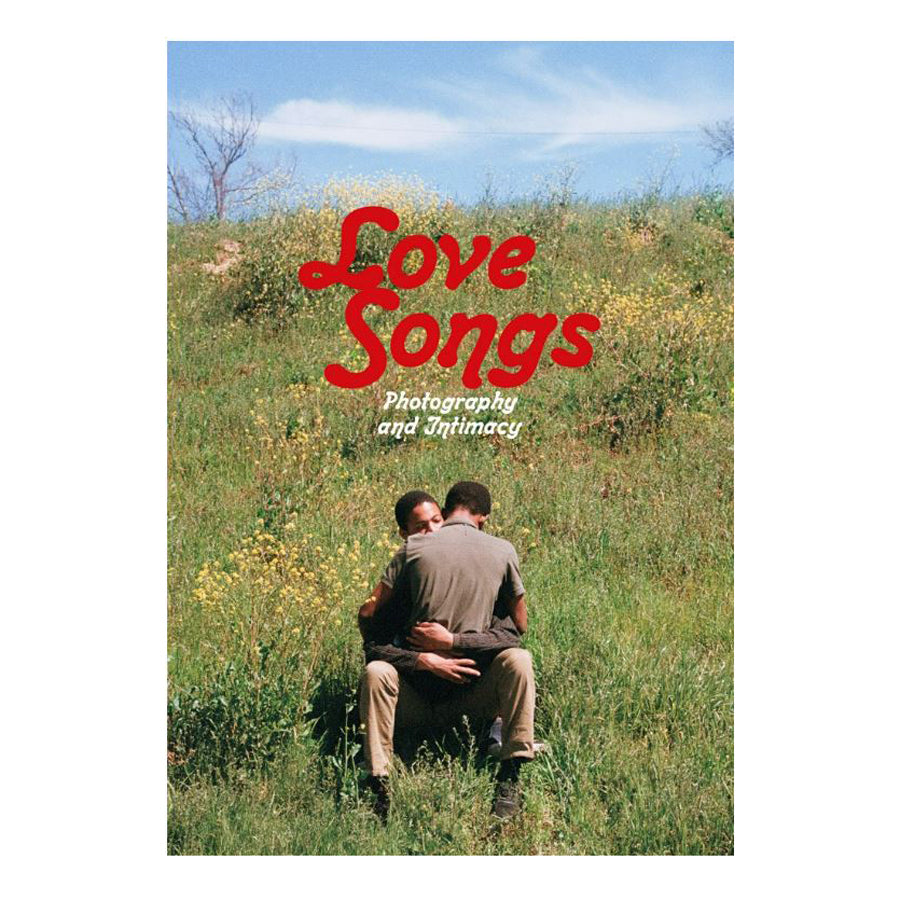 'Love Songs: Photography and Intimacy' book cover.