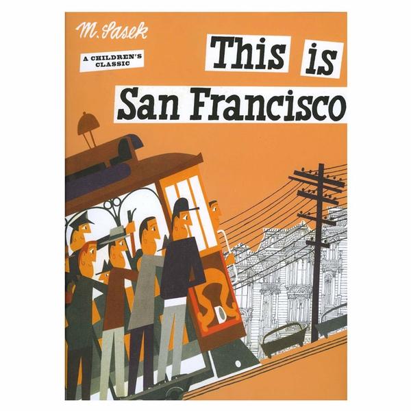 確認用◆洋書 大型本☆名作絵本『This is San Francisco』◆ Title/ This is San Francisco Author/ M.Sasek |