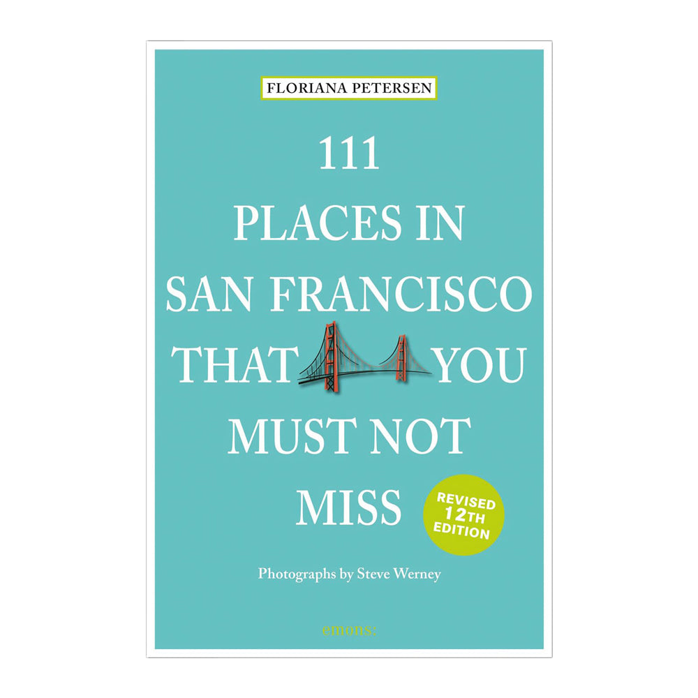 &#39;111 Places in SF that You Must Not Miss&#39; book cover.