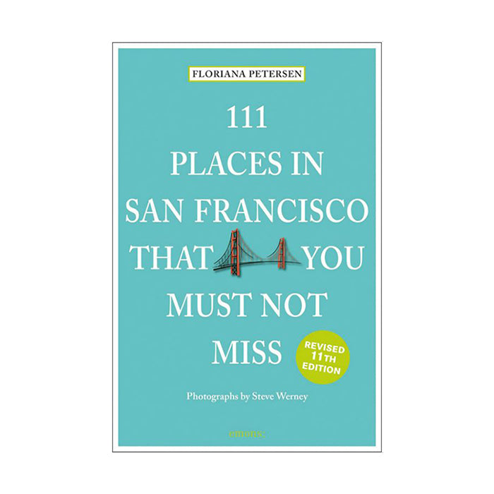 &#39;111 Places In San Francisco That You Muse Not Miss&#39; cover.