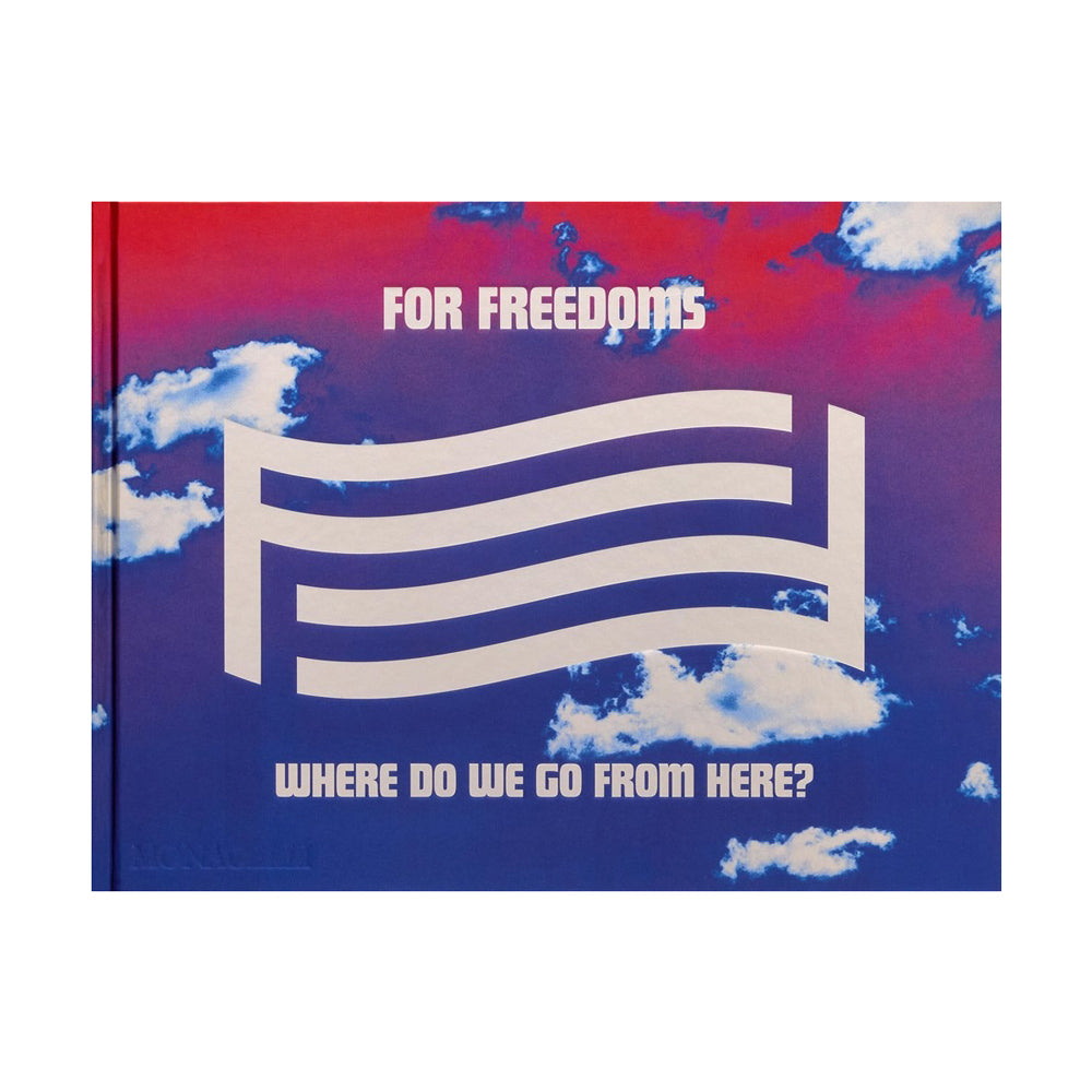 Front cover of Hank Willis Thomas: For Freedoms.