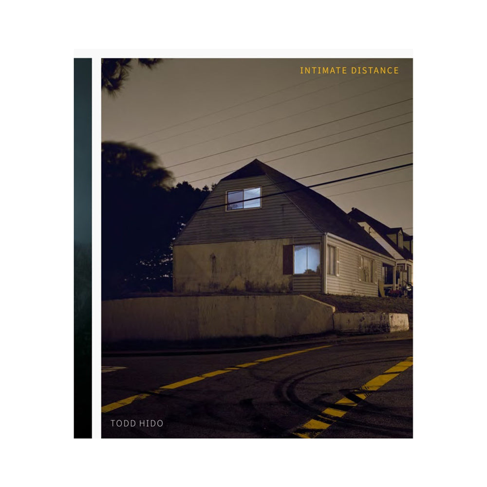 Front cover of Todd Hido: Intimate Distance Revised & Expanded.