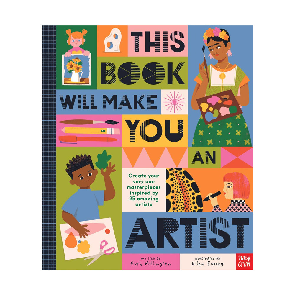 Front cover of "This Book Will Make You An Artist"