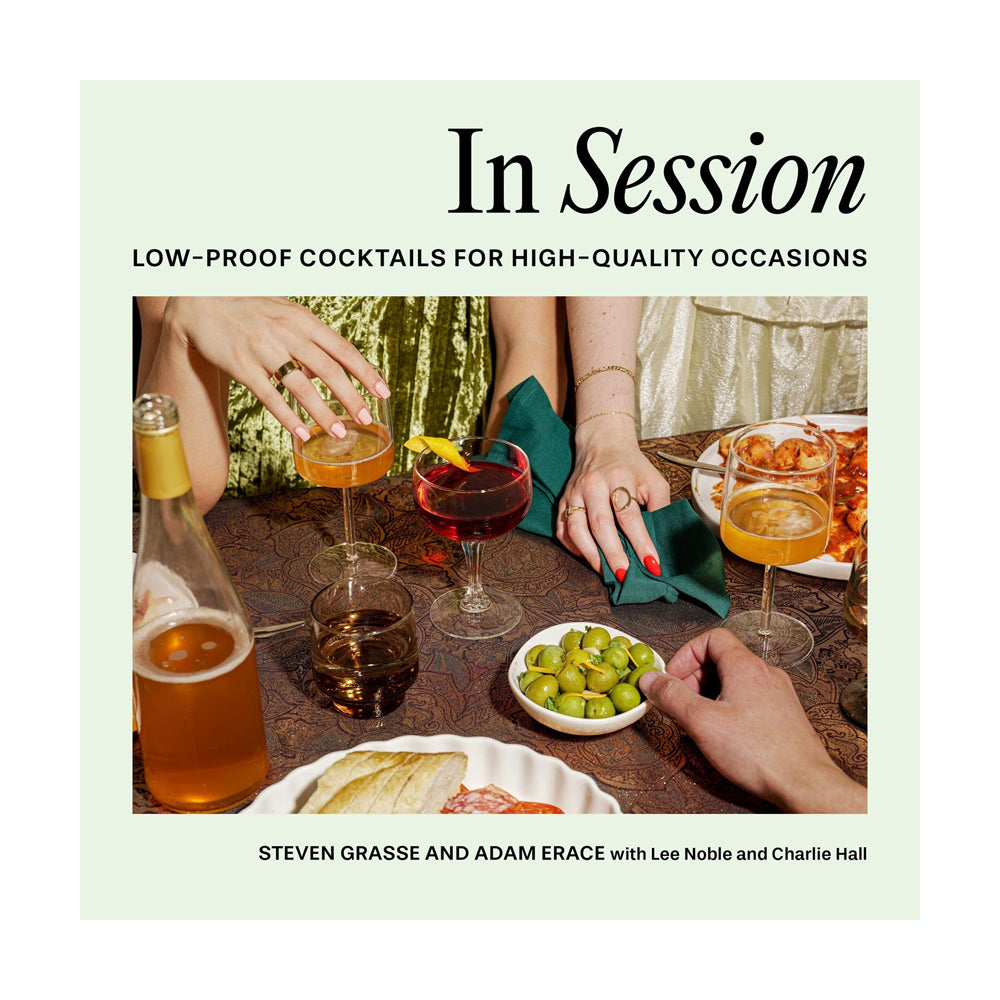 In Session: Low-Proof Cocktails for High-Quality Occasions