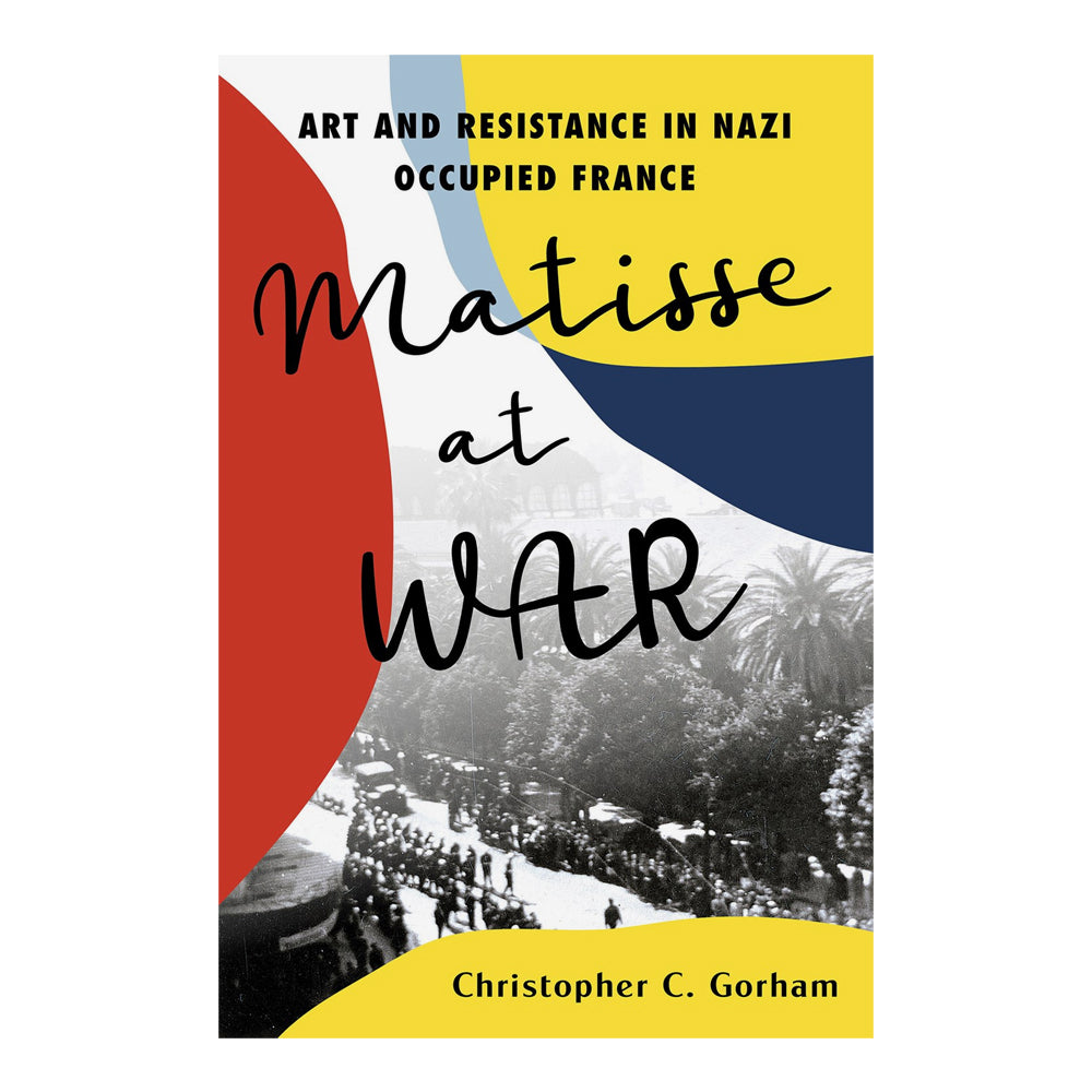 Book cover of 'Matisse at War' with a colorful design and black and white photo of soldiers.