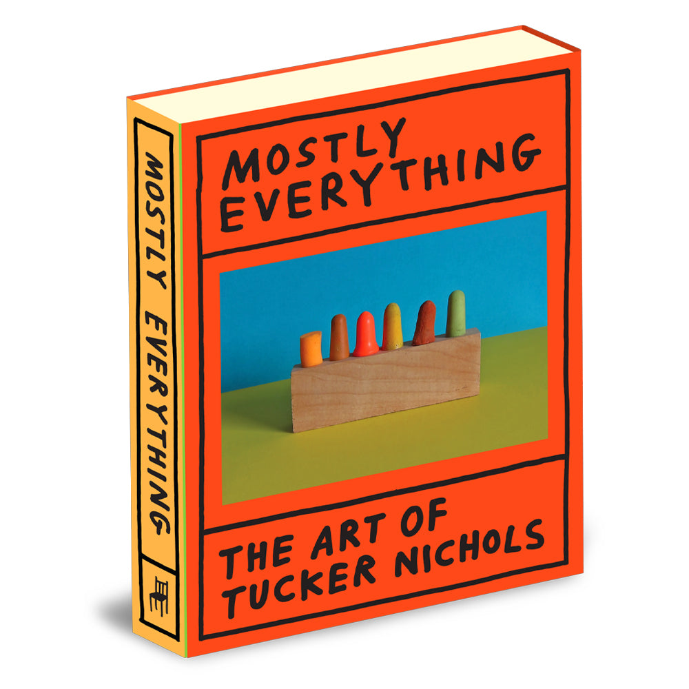 Book titled 'Mostly Everything: The Art of Tucker Nichols' with colorful sculpture on cover