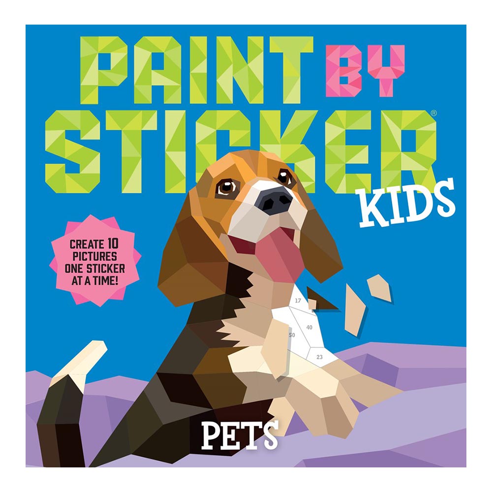 Cover of &#39;Paint by Sticker: Pets&#39;.
