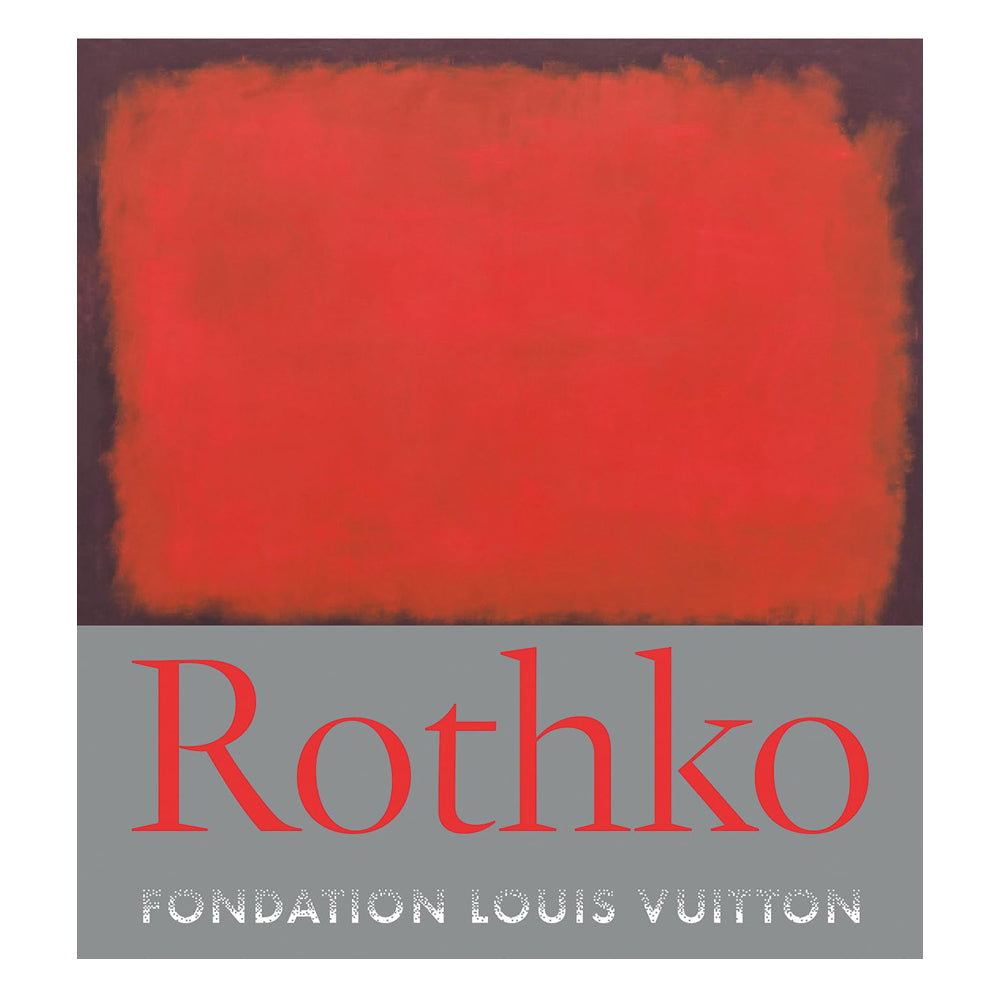 "Rothko Fondation Louis Vuitton" front cover.