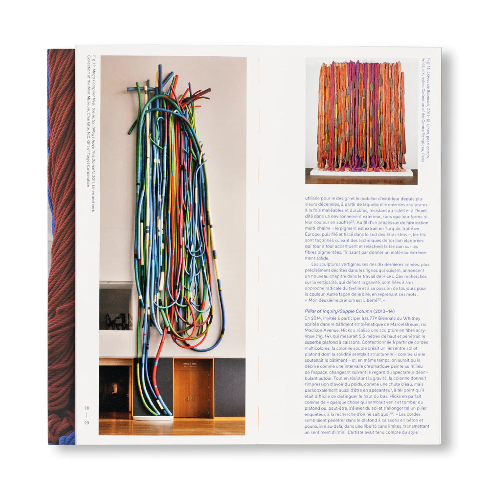 Sheila Hicks: Radical Vertical Inquiries