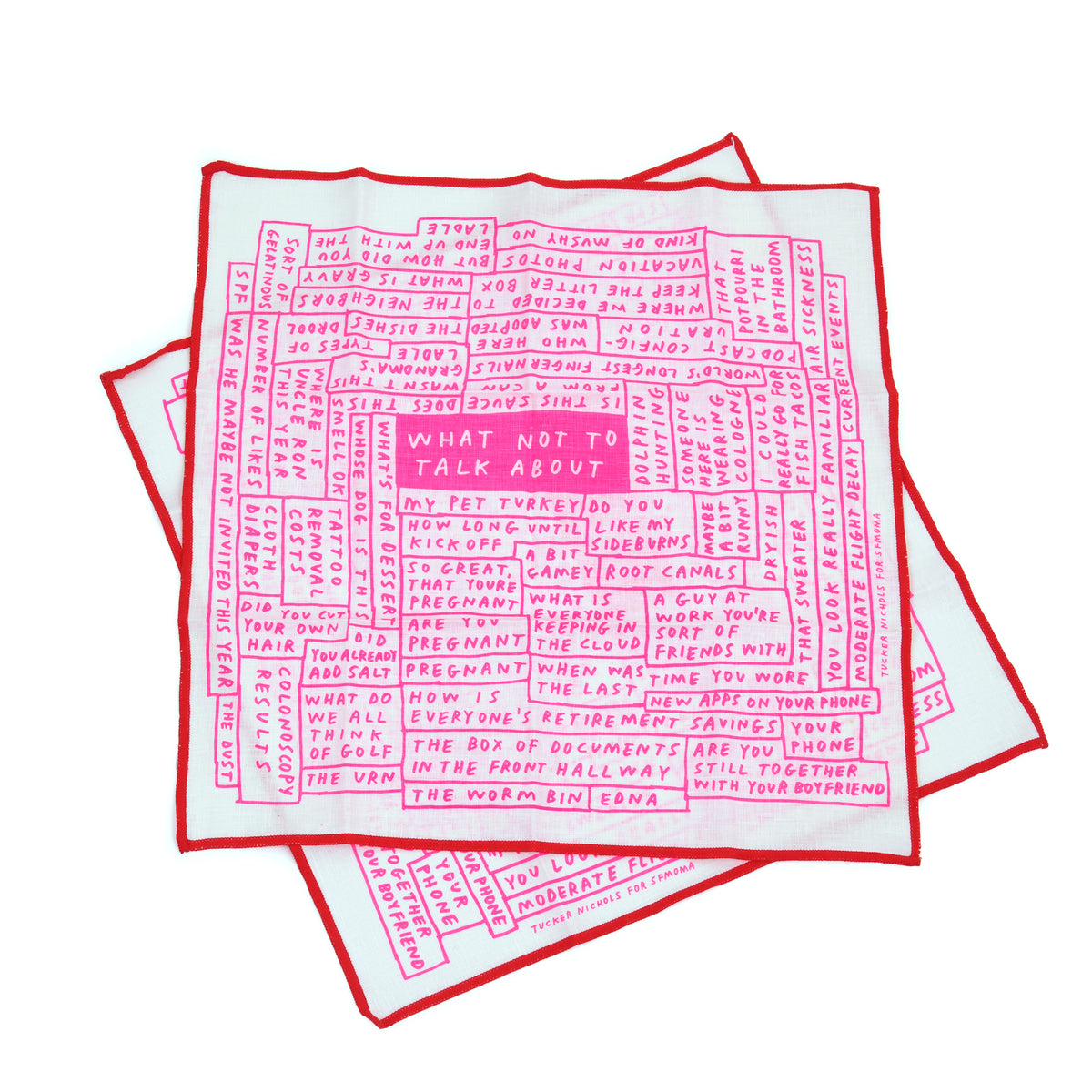 A stack of square whitenapkinswith red borders and pink printed text and illustrations, including a central pink box reading 'WHAT NOT TO TALK ABOUT'.