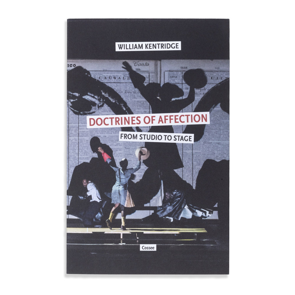 Book cover of 'Doctrines of Affection: From Studio to Stage' by William Kentridge. The cover features a dark, artistic collage with silhouettes of figures and a central figure in a blue dress.