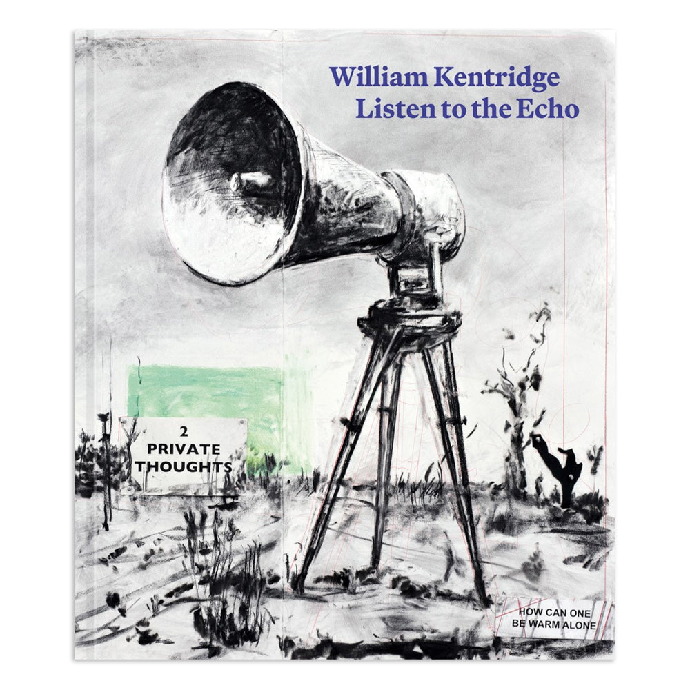 Book cover of 'Listen to the Echo' by William Kentridge with a large megaphone illustration.