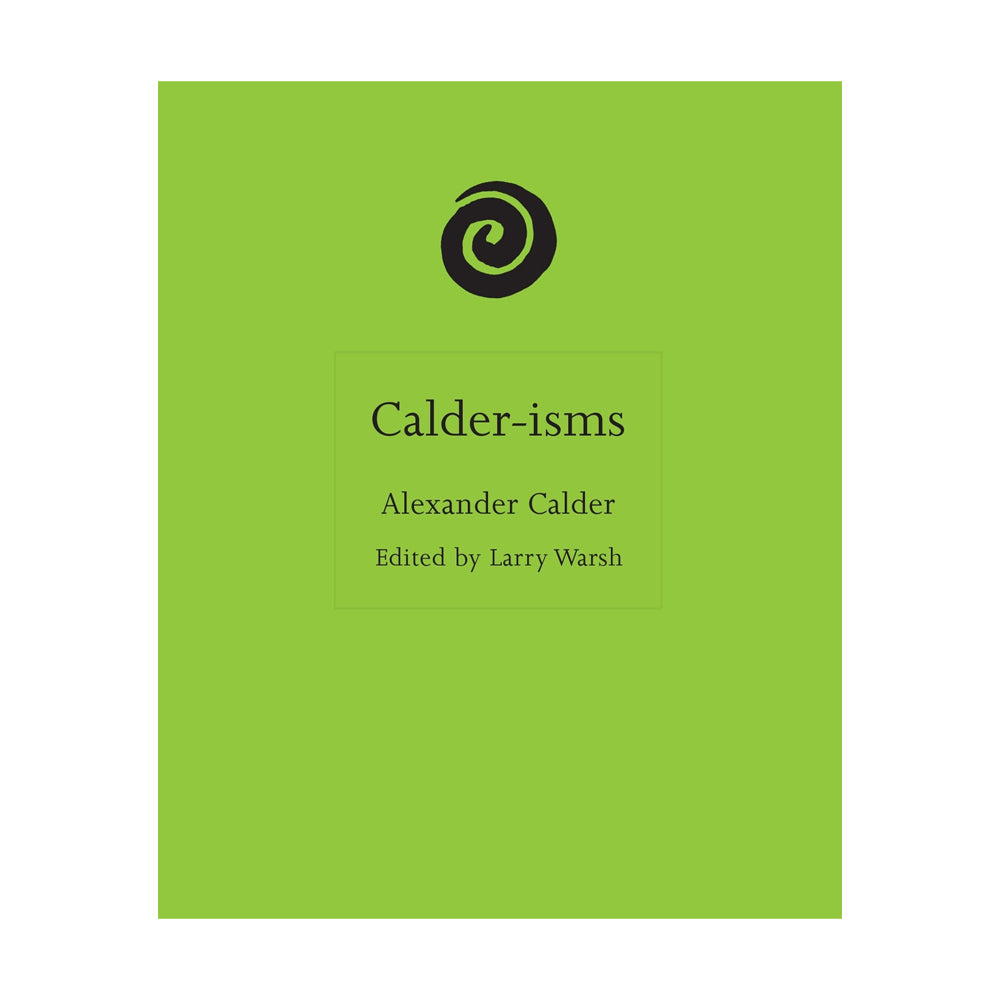 Book cover of 'Calder-isms' by Alexander Calder with a green background and black text.