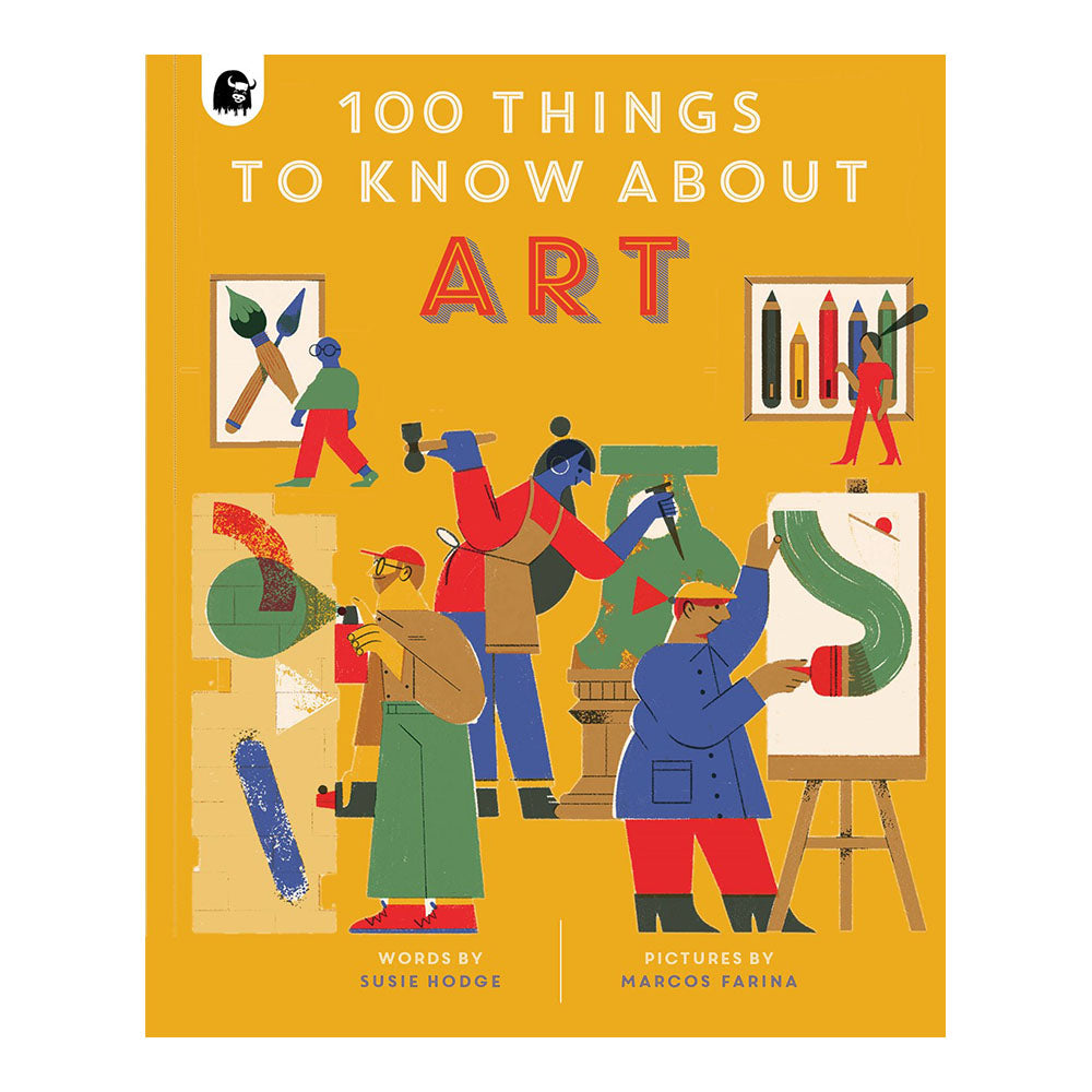 Cover of &#39;100 Things to Know About Art&#39; by Susie Hodge and Marcos Farina.