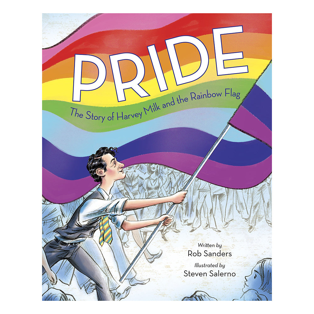 Pride: The Story of Harvey Milk and the Rainbow Flag front cover.