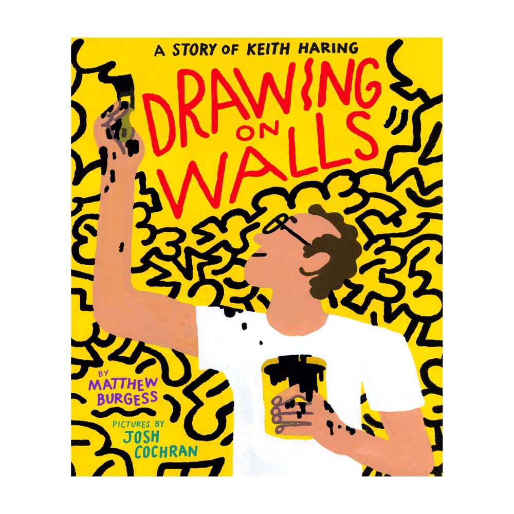 Cover of Keith Haring: Drawing on Walls by Matthew Burgess.