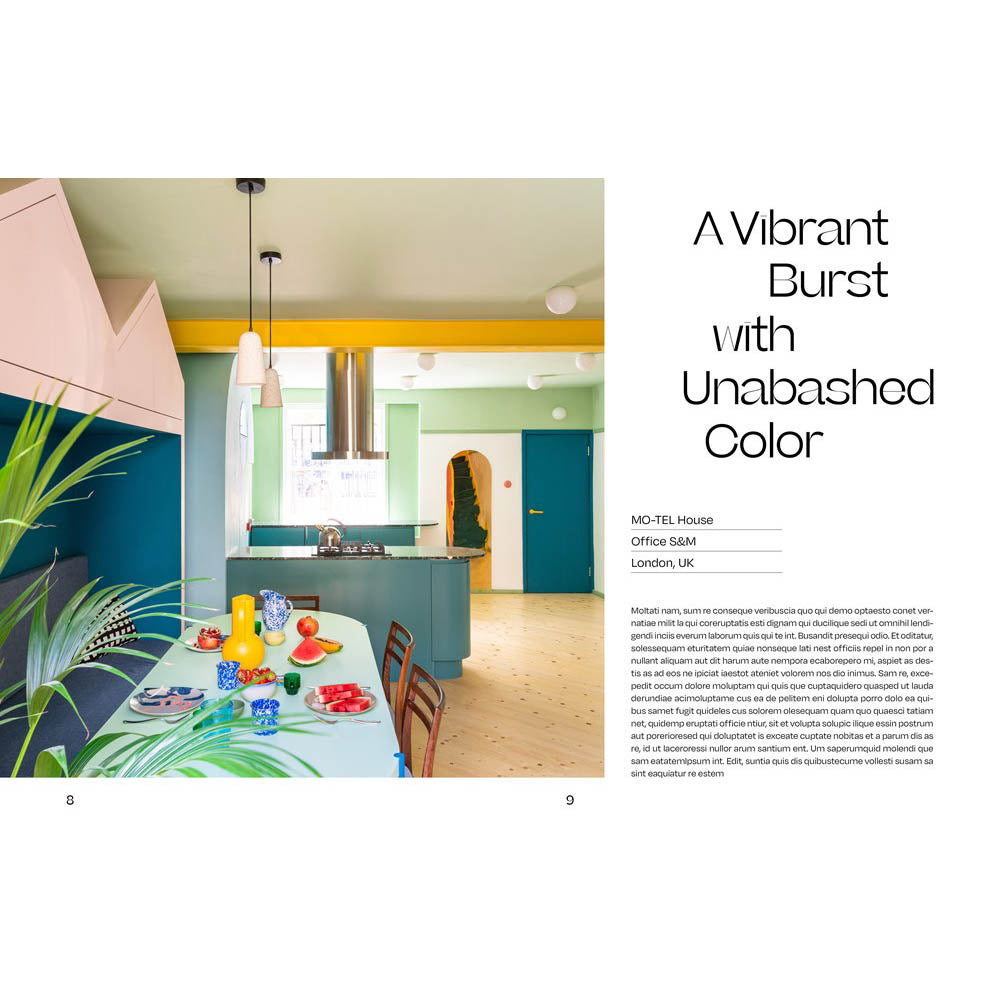 Interior spread from &#39;House of Joy: Playful Homes and Cheerful Living.&#39; Text and full color photograph.