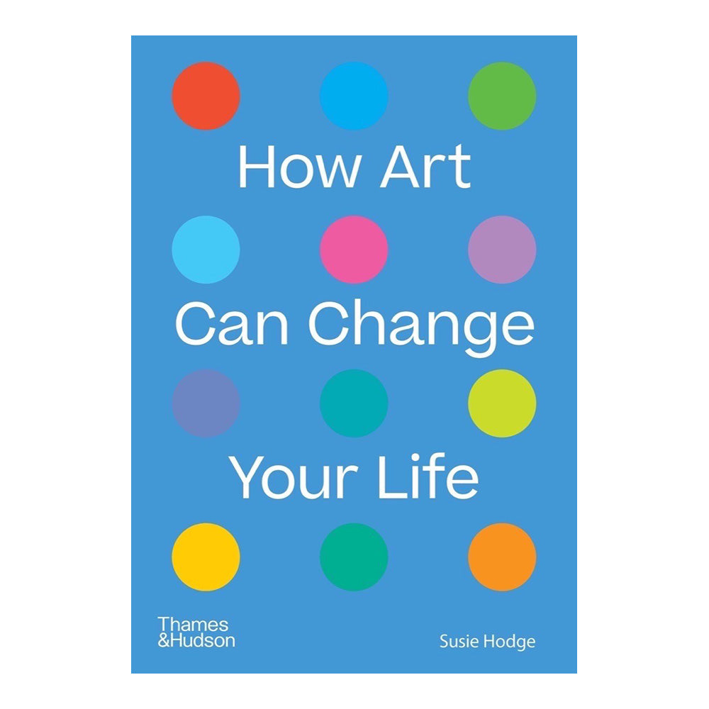 Cover of 'How Art Can Change Your Life'.