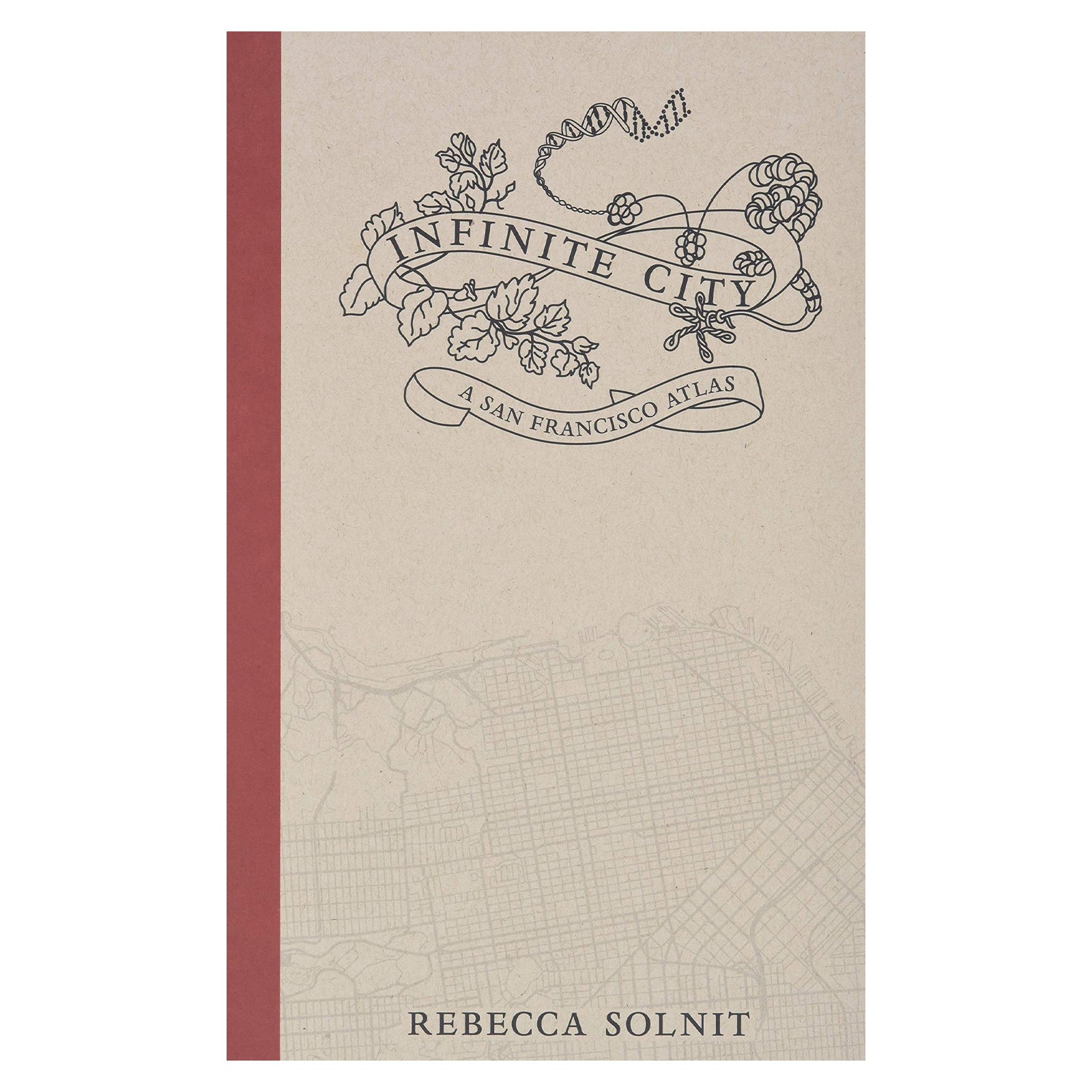 Infinite City: A San Francisco Atlas' front cover.