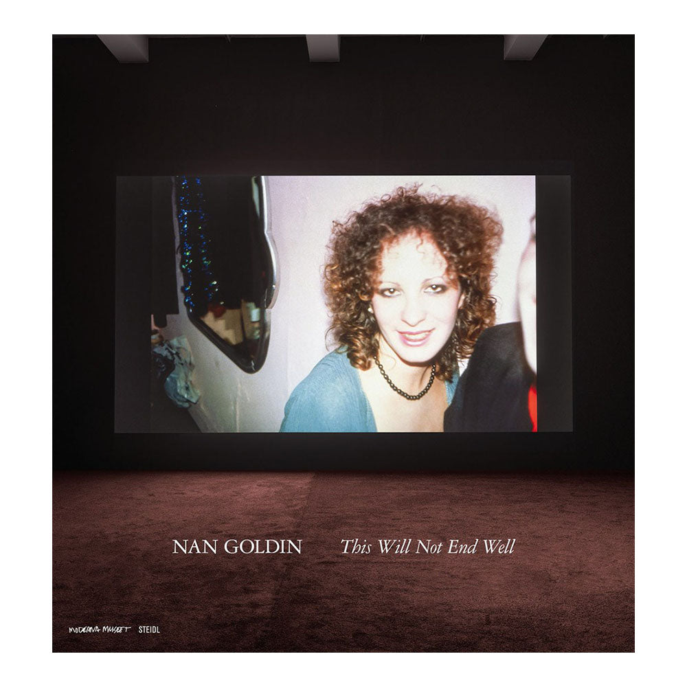 Cover of &#39;Nan Goldin: This Will Not End Well&#39;.