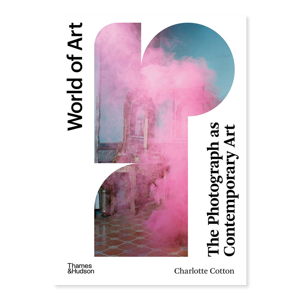 Cover of &#39;The Photograph as Contemporary Art&#39; by Charlotte Cotton. Full color image and text.