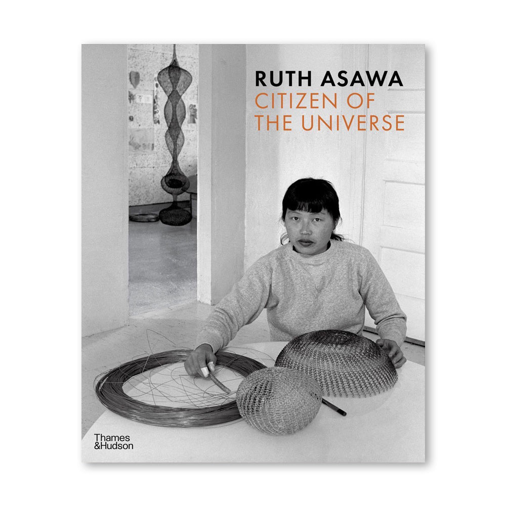 Ruth Asawa: Citizen Of The Universe cover