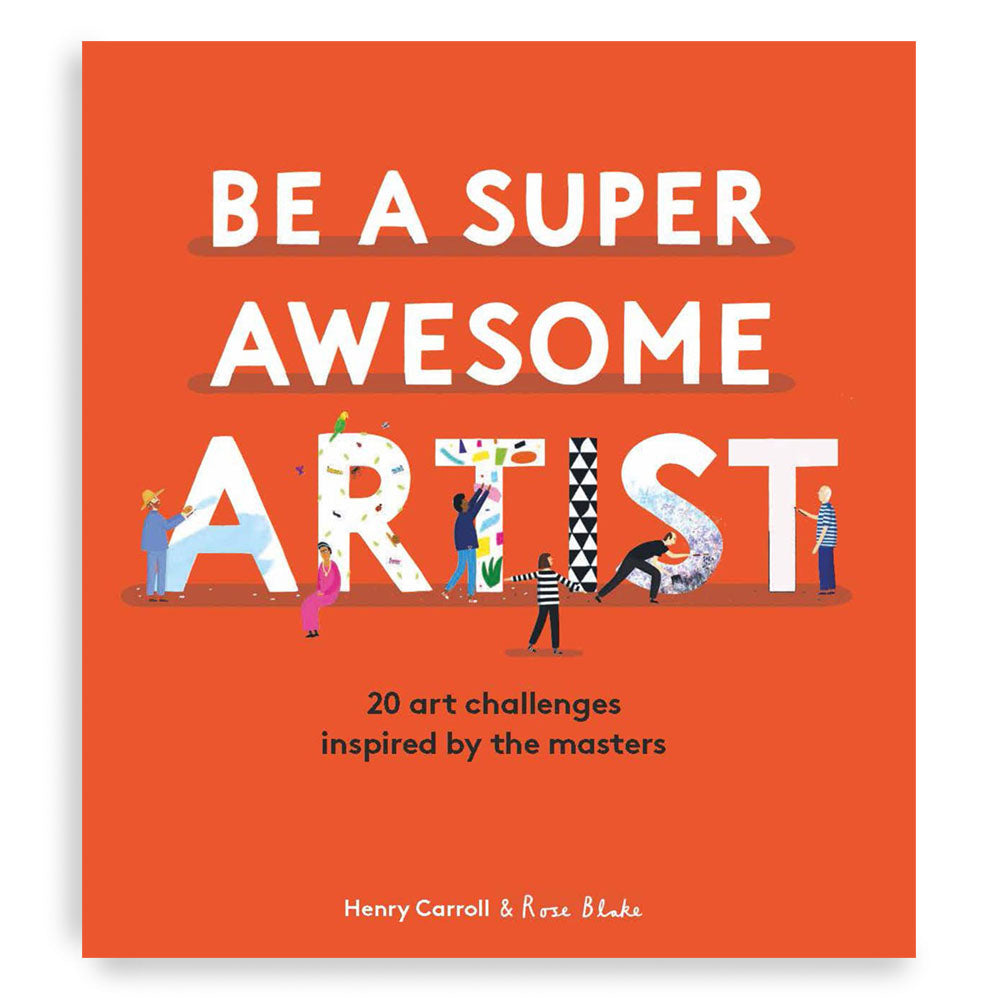 Be A Super Awesome Artist&#39;s front cover.