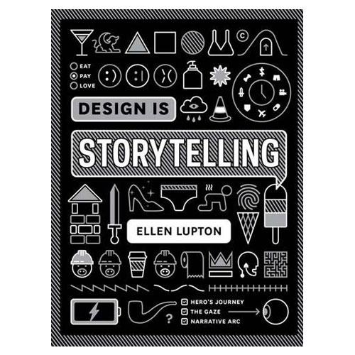 Design Is Storytelling&#39;s front cover.