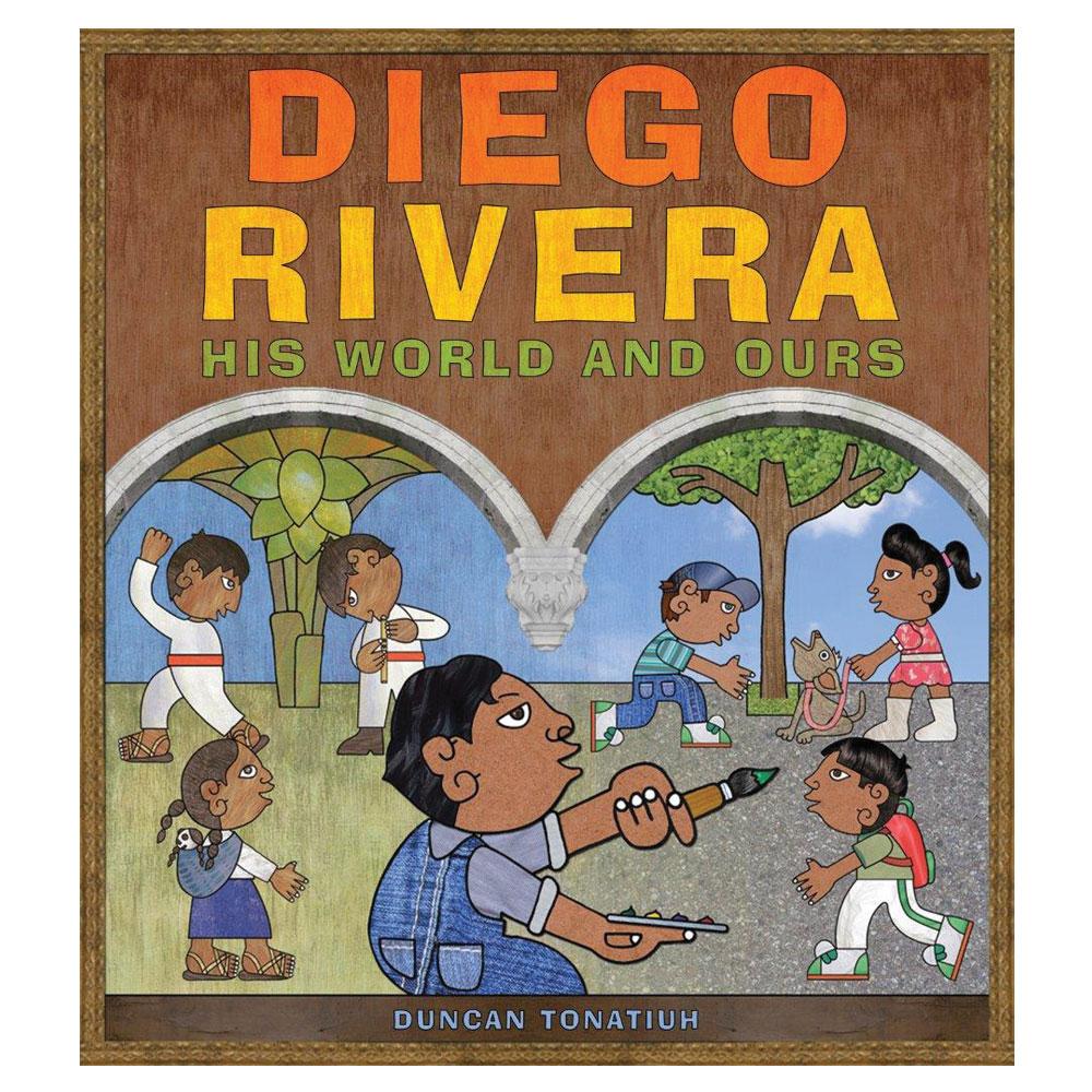 Diego Rivera: His World and Ours' cover image.